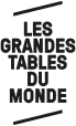 Les Grandes Tables du Monde